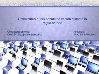 Conducător ştiinţific: Conf. Dr. Ing. Ştefan Stăncescu