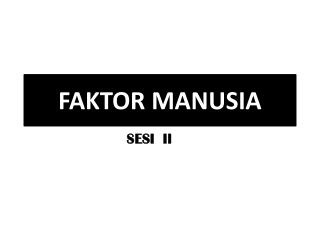 FAKTOR MANUSIA
