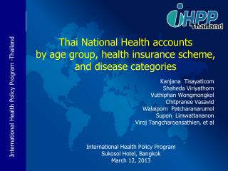 Thai National Health accounts by age group, health insurance scheme, and disease categories