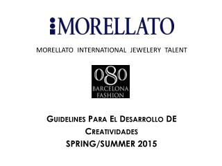 Guidelines Para El Desarrollo DE Creatividades SPRING/SUMMER 2015