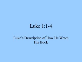 Luke 1:1-4