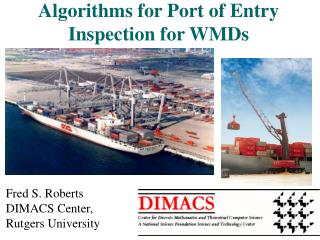 Algorithms for Port of Entry Inspection for WMDs