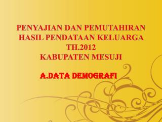 A.DATA DEMOGRAFI