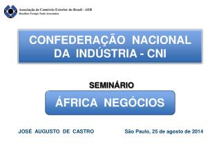 CONFEDERAÇÃO NACIONAL DA INDÚSTRIA - CNI