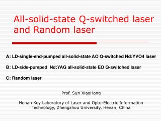 All-solid-state Q-switched laser and Random laser