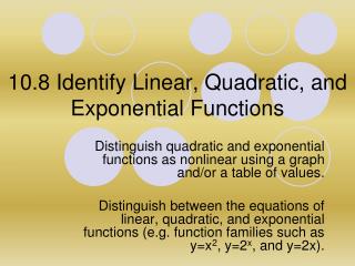 10.8 Identify Linear, Quadratic, and Exponential Functions