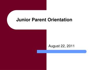 Junior Parent Orientation