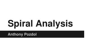 Spiral Analysis