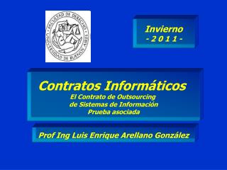 Contratos Informáticos El Contrato de Outsourcing de Sistemas de Información Prueba asociada