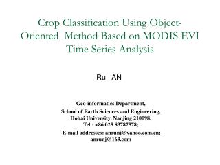 Crop Classification Using Object-Oriented Method Based on MODIS EVI Time Series Analysis