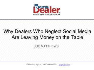 Why Dealers Who Neglect Social Media Are Leaving Money on the Table