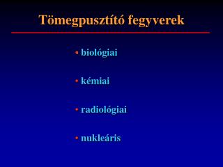 Tömegpusztító fegyverek