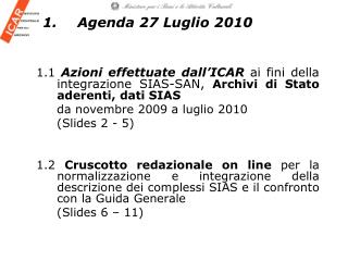 1.	Agenda 27 Luglio 2010