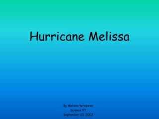 Hurricane Melissa