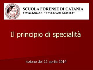 Il principio di specialità