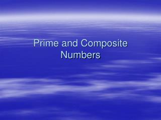 Prime and Composite Numbers