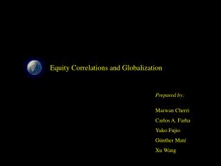 Equity Correlations and Globalization