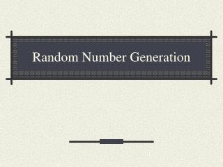 Random Number Generation