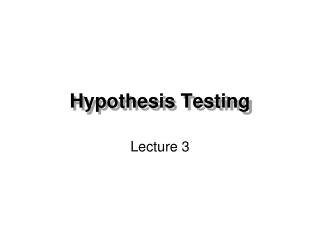 Hypothesis Testing