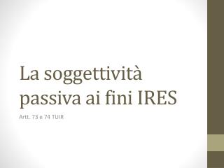 La soggettività passiva ai fini IRES