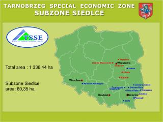 TARNOBRZEG SPECIAL ECONOMIC ZONE SUBZONE SIEDLCE