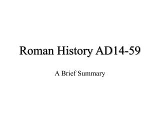 Roman History AD14-59