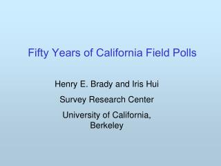 Fifty Years of California Field Polls