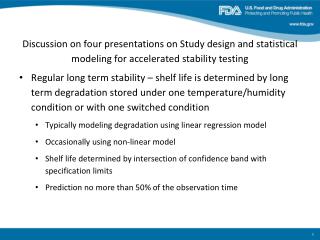 FDA statisticians reviewed submissions with accelerated stability testing