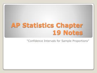 AP Statistics Chapter 19 Notes