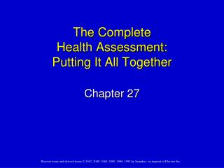 The Complete Health Assessment: Putting It All Together