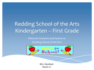 Redding School of the Arts Kindergarten – First Grade