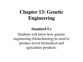 Chapter 13: Genetic Engineering