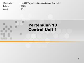 Pertemuan 18 Control Unit 1
