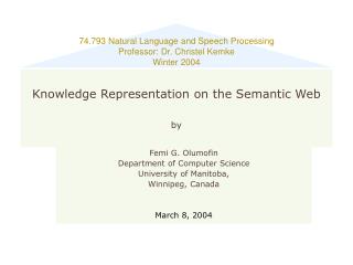 Knowledge Representation on the Semantic Web by