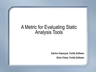 A Metric for Evaluating Static Analysis Tools