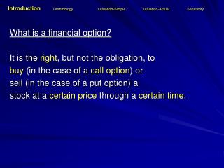 Introduction Terminology	 Valuation-Simple	Valuation-Actual	Sensitivity