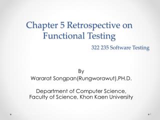 Chapter 5 Retrospective on Functional Testing 322 235 Software Testing