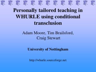 Personally tailored teaching in WHURLE using conditional transclusion