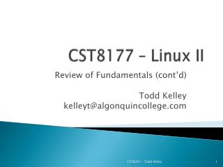 CST8177 – Linux II