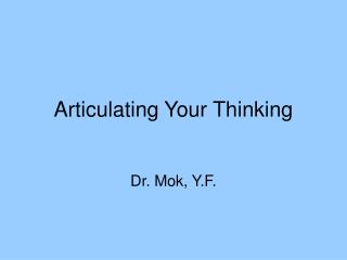 Articulating Your Thinking