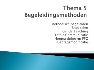 Thema 5 Begeleidingsmethoden