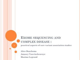 Exome sequencing and complex disease :