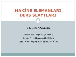 MAKİNE ELEMANLARI DERS SLAYTLARI