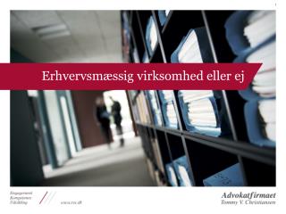 Erhvervsmæssig virksomhed eller ej
