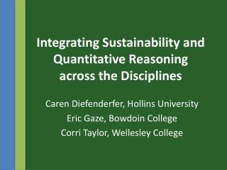Integrating Sustainability and Quantitative Reasoning across the Disciplines