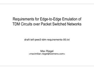 Requirements for Edge-to-Edge Emulation of TDM Circuits over Packet Switched Networks