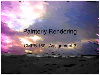 Painterly Rendering