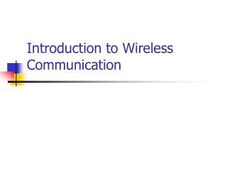 Introduction to Wireless Communication