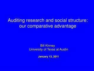 Auditing research and social structure: our comparative advantage