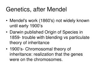 Genetics, after Mendel